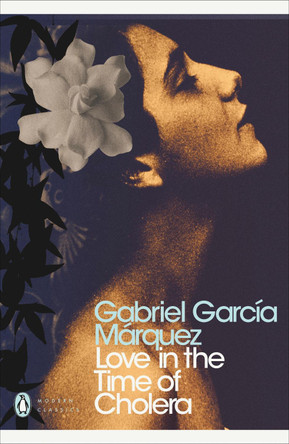 Love in the Time of Cholera by Gabriel Garcia Marquez 9780141189208