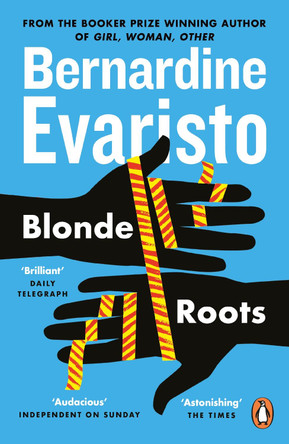 Blonde Roots by Bernardine Evaristo 9780141031521