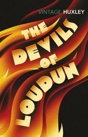 The Devils of Loudun by Aldous Huxley 9780099477761