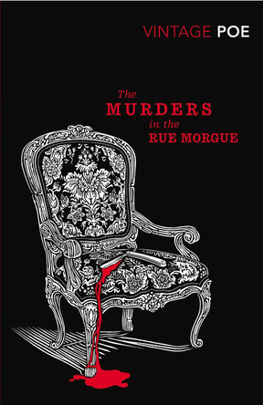 The Murders in the Rue Morgue by Edgar Allan Poe 9780099529583