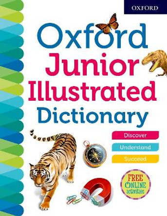 Oxford Junior Illustrated Dictionary by Oxford Dictionaries 9780192767233
