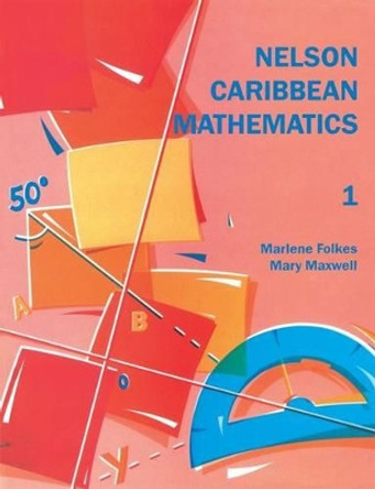 Nelson Caribbean Mathematics 1 by Marlene Folkes 9780175663743