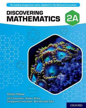 Discovering Mathematics: Student Book 2A by Victor Chow 9780198421900