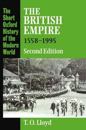 The British Empire 1558-1995 by T.O. Lloyd 9780198731337