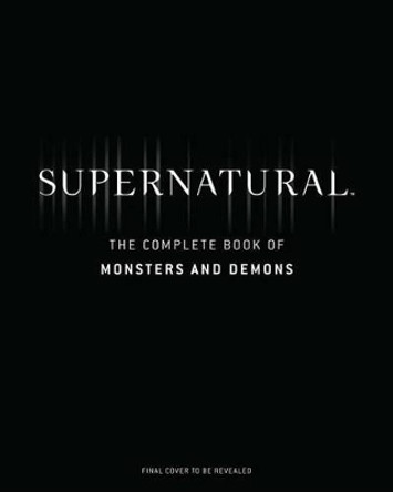 Supernatural: The Men of Letters Bestiary: Winchester Family Edition by Tim Waggoner 9781683830269