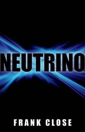 Neutrino by Frank Close 9780199695997