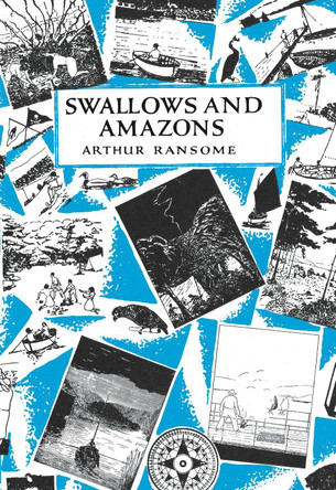 Swallows and Amazons by Arthur Ransome 9780224606318