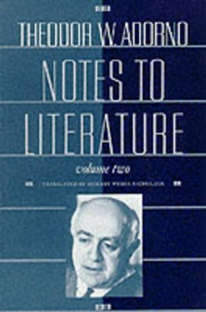 Notes to Literature by Theodor W. Adorno 9780231069137