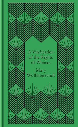 A Vindication of the Rights of Woman by Mary Wollstonecraft 9780241382622