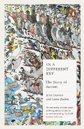 In a Different Key: The Story of Autism by John Donvan 9780241958179