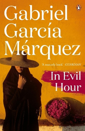 In Evil Hour by Gabriel Garcia Marquez 9780241968710