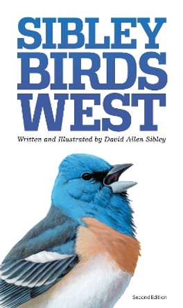 Sibley Field Guide to Birds of Western North America by David Allen Sibley 9780307957924