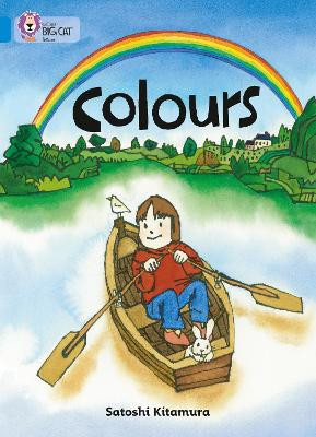 Colours: Band 04/Blue (Collins Big Cat) by Satoshi Kitamura