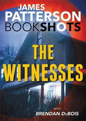 The Witnesses by James Patterson 9780316418744