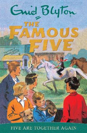 Famous Five: Five Are Together Again: Book 21 by Enid Blyton 9780340681268