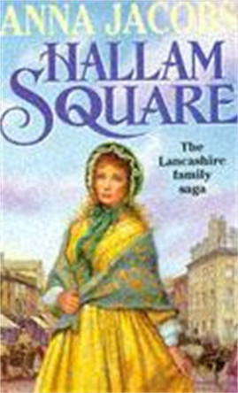 Hallam Square: Book Four in the brilliantly entertaining and heartwarming Gibson Family Saga by Anna Jacobs 9780340653777