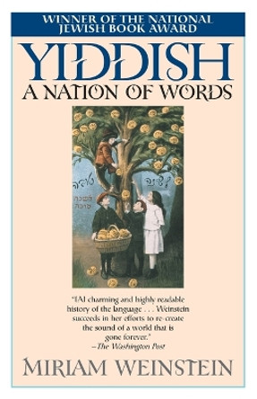 Yiddish, a Nation of Words by Miriam Weinstein 9780345447302