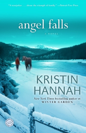 Angel Falls by Kristin Hannah 9780345484277