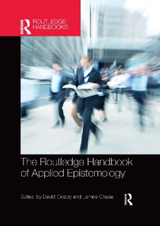 The Routledge Handbook of Applied Epistemology by David Coady 9780367733766