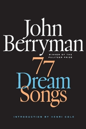 77 Dream Songs by John Berryman 9780374534523