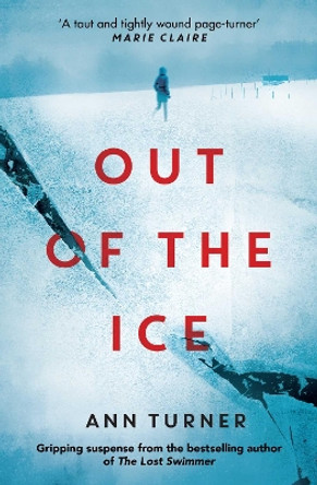 Out of the Ice by Ann Turner 9781471155451