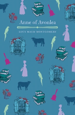 Anne of Avonlea by L. M. Montgomery 9781788880770