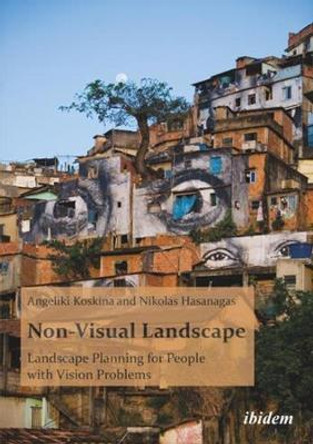 Non-Visual Landscape - Landscape Planning for People with Vision Problems by Angeliki Koskina
