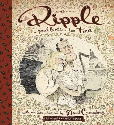 Ripple: A Predilection For Tina by Dave Cooper 9781683960263