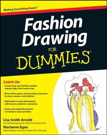 Fashion Drawing For Dummies by Lisa Arnold 9780470601600