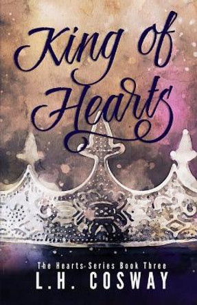 King of Hearts by L H Cosway 9781514779644