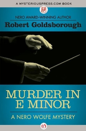 Murder in E Minor by Robert Goldsborough 9781504034746