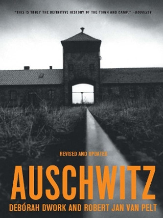 Auschwitz by Deborah Dwork 9780393322910