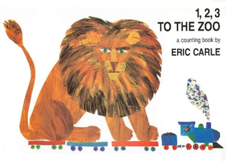 1, 2, 3 to the Zoo: A Counting Book by Eric Carle 9780399230134