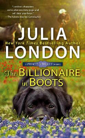 The Billionaire In Boots by Julia London 9780451492395