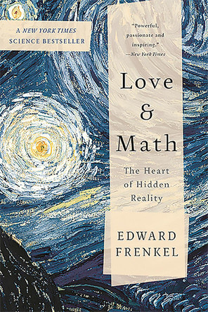 Love and Math: The Heart of Hidden Reality by Edward Frenkel 9780465064953