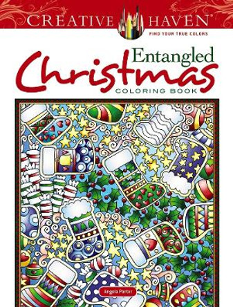 Creative Haven Entangled Christmas Coloring Book by Angela Porter 9780486836706