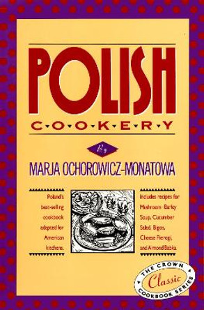 Polish Cookery by M Ochorowicz 9780517505267