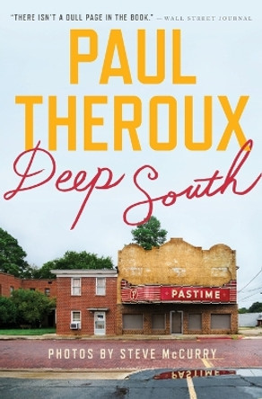 Deep South: Four Seasons on Back Roads by Paul Theroux 9780544705173