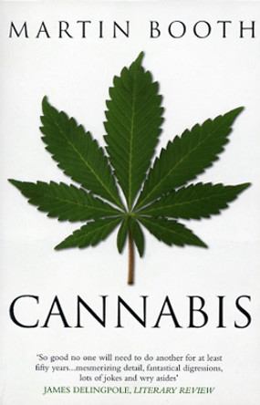 Cannabis: A History by Martin Booth 9780553814187