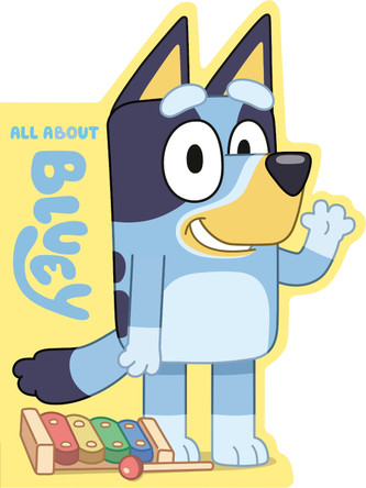 All about Bluey by Penguin Young Readers Licenses 9780593226681