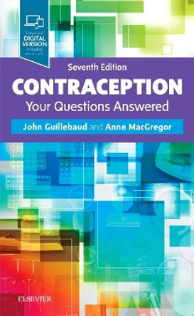 Contraception: Your Questions Answered by John Guillebaud 9780702070006