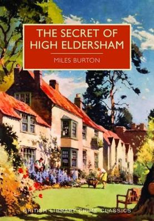 Secret of High Eldersham by Miles Burton 9780712356091