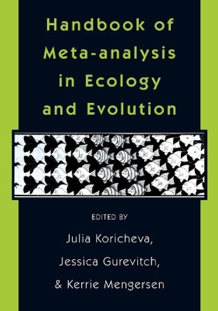 Handbook of Meta-analysis in Ecology and Evolution by Julia Koricheva 9780691137292