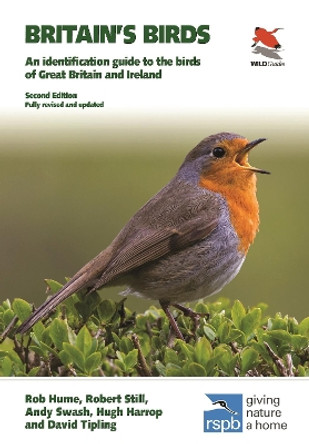 Britain's Birds: An Identification Guide to the Birds of Great Britain and Ireland Second Edition, fully revised and updated by Rob Hume 9780691199795