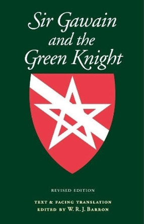 Sir Gawain and the Green Knight by W. R. J. Barron 9780719055171