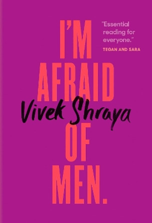 I'm Afraid Of Men by Vivek Shraya 9780735235939