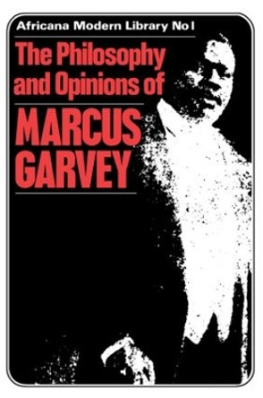 More Philosophy and Opinions of Marcus Garvey by Amy Jacques Garvey 9780714640273