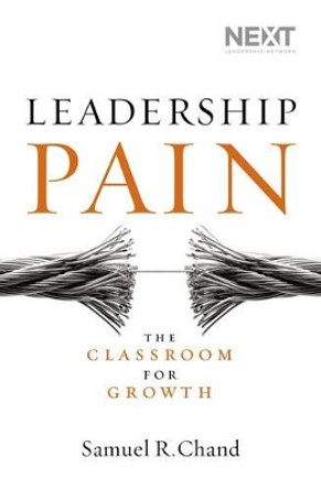 Leadership Pain: The Classroom for Growth by Samuel Chand 9780718031596