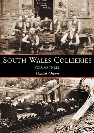 South Wales Collieries Volume 3 by Owen David 9780752427751