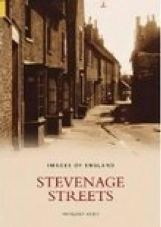 Stevenage Streets by Margaret Ashby 9780752433691